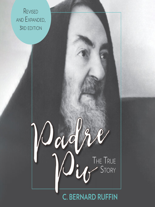 Title details for Padre Pio by C. Bernard Ruffin - Available